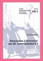 Deutsche Literatur Im 19. Jahrhundert I