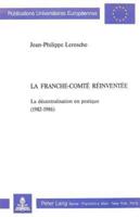 La Franche-Comte Reinventee