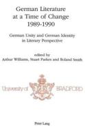 German Literature at a Time of Change, 1989-1990