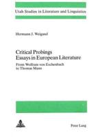 Critical Probings: Essays in European Literature