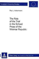 The Role of the Trial in the School Prose of the Weimar Republic