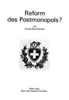 Reform Des Postmonopols?