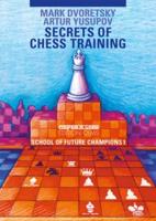 Secrets of Chess Training
