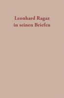 Leonhard Ragaz in Seinen Briefen 3. Band