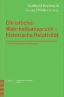 Christlicher Wahrheitsanspruch - Historische Relativitat