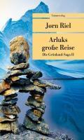 Die Grönland-Saga / Arluks grosse Reise