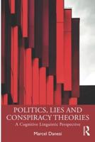 Politics, Lies and Conspiracy Theories Book