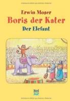 Boris der Kater - Der Elefant