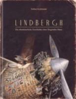 Lindbergh. Die Abenteuerliche Geschichte Einer Fliegenden Maus
