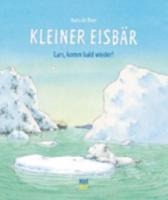 Kleiner Eisbar, Komm Bald Wieder!