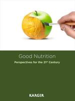 Good Nutrition: Perspectives for the 21st Century