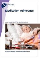 Fast Facts: Medication Adherence