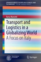 Transport and Logistics in a Globalizing World : A Focus on Italy