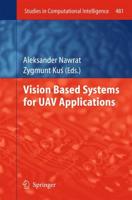 Vision Based Systems for UAV Applications