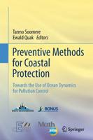 Preventive Methods for Coastal Protection : Towards the Use of Ocean Dynamics for Pollution Control