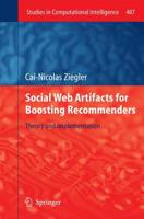 Social Web Artifacts for Boosting Recommenders : Theory and Implementation