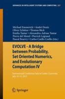 EVOLVE - A Bridge between Probability, Set Oriented Numerics, and Evolutionary Computation IV : International Conference Held at Leiden University, July 10-13, 2013