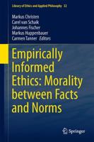 Empirically Informed Ethics