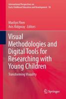 Visual Methodologies and Digital Tools for Researching With Young Children