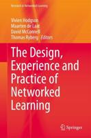 Developing Theory, Design and Experience of Networked Learning