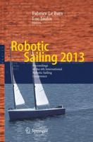 Robotic Sailing 2013 : Proceedings of the 6th International Robotic Sailing Conference