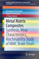 Metal Matrix Composites Manufacturing and Surface Engineering