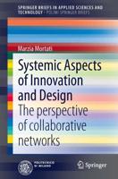 Systemic Aspects of Innovation and Design : The perspective of collaborative networks