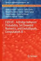 EVOLVE - A Bridge Between Probability, Set Oriented Numerics, and Evolutionary Computation III