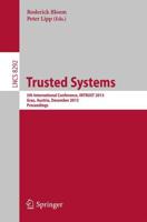 Trusted Systems : 5th International Conference, INTRUST 2013, Graz, Austria, December 4-5, 2013, Proceedings