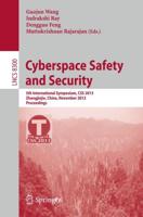 Cyberspace Safety and Security : 5th International Symposium, CSS 2013, Zhangjiajie, China, November 13-15, 2013, Proceedings