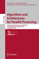 Algorithms and Architectures for Parallel Processing : 13th International Conference, ICA3PP 2013, Vietri sul Mare, Italy, December 18-20, 2013, Proceedings, Part II