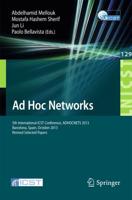 Ad Hoc Networks : 5th International ICST Conference, ADHOCNETS 2013, Barcelona, Spain, October 2013, Revised Selected Papers