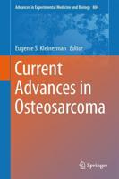 Current Advances in Osteosarcoma