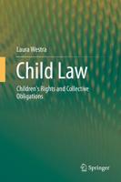 Child Law : Children's Rights and Collective Obligations