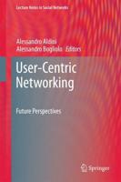 User-Centric Networking : Future Perspectives