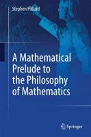 A Mathematical Prelude to the Philosophy of Mathematics