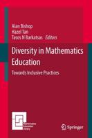 Diversity in Mathematics Education : Towards Inclusive Practices