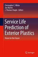 Service Life Prediction of Exterior Plastics : Vision for the Future