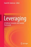 Leveraging : A Political, Economic and Societal Framework