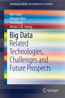Big Data : Related Technologies, Challenges and Future Prospects