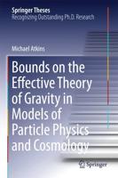 Bounds on the Effective Theory of Gravity in Models of Particle Physics and Cosmology