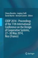 COOP 2014 - Proceedings of the 11th International Conference on the Design of Cooperative Systems, 27-30 May 2014, Nice (France)