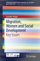 Migration, Women and Social Development : Key Issues