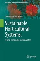 Sustainable Horticultural Systems : Issues, Technology and Innovation