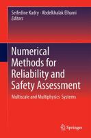 Numerical Methods for Reliability and Safety Assessment: Multiscale and Multiphysics Systems