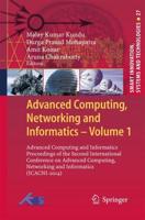 Advanced Computing, Networking and Informatics Volume 1