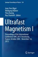 Ultrafast Magnetism I : Proceedings of the International Conference UMC 2013 Strasbourg, France, October 28th - November 1st, 2013