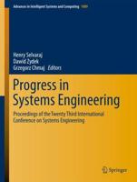 Progress in Systems Engineering: Proceedings of the Twenty-Third International Conference on Systems Engineering