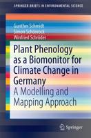 Plant Phenology as a Biomonitor for Climate Change in Germany : A Modelling and Mapping Approach