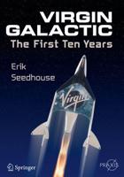 Virgin Galactic : The First Ten Years
